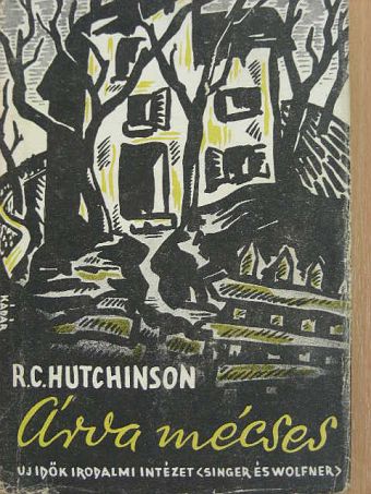 R. C. Hutchinson - Árva mécses [antikvár]