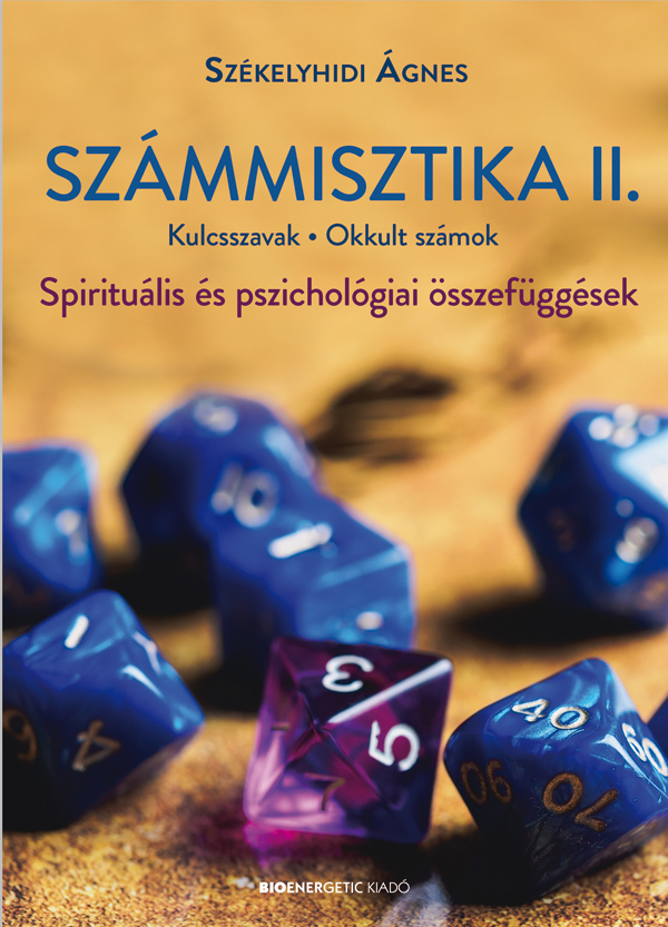 Székelyhidi Ágnes - Számmisztika II.