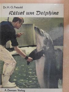Dr. Hans-Günter Petzold - Rätsel um Delphine [antikvár]