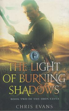 Chris Evans - The Light of Burning Shadows [antikvár]