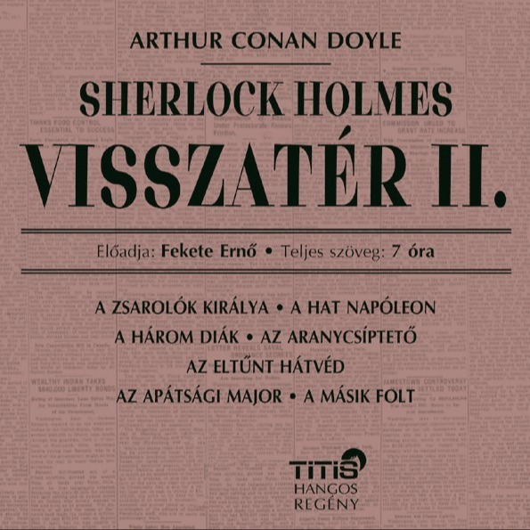Arthur Conan Doyle - Sherlock Holmes visszatér II. [eHangoskönyv]