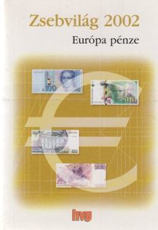 Simon Ákos, Vass Péter - Zsebvilág 2002 - Európa pénze [antikvár]