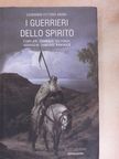 Leonardo Vittorio Arena - I guerrieri dello spirito [antikvár]