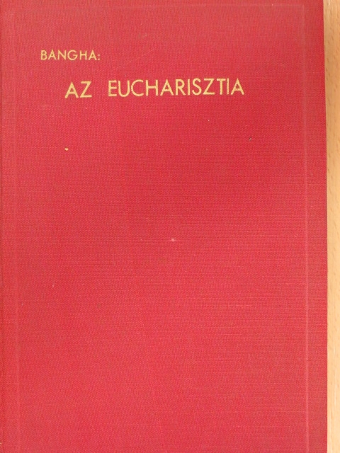 Dr. Borbély István - Az eucharisztia [antikvár]
