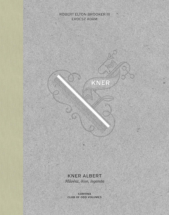 Robert Elton Brooker III, Erdész Ádám - Kner Albert - művész, ikon, legenda
