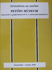 Asztalos István - Ötvenéves az aszódi Petőfi Múzeum [antikvár]