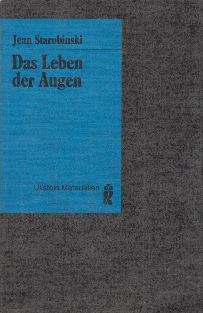 Jean Starobinski - Das Leben der Augen [antikvár]