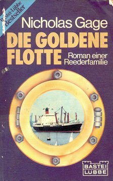 Gage, Nicholas - Die Goldene Flotte [antikvár]