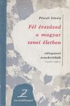 PÉTERFI ISTVÁN - Fél évszázad a magyar zenei életben [antikvár]