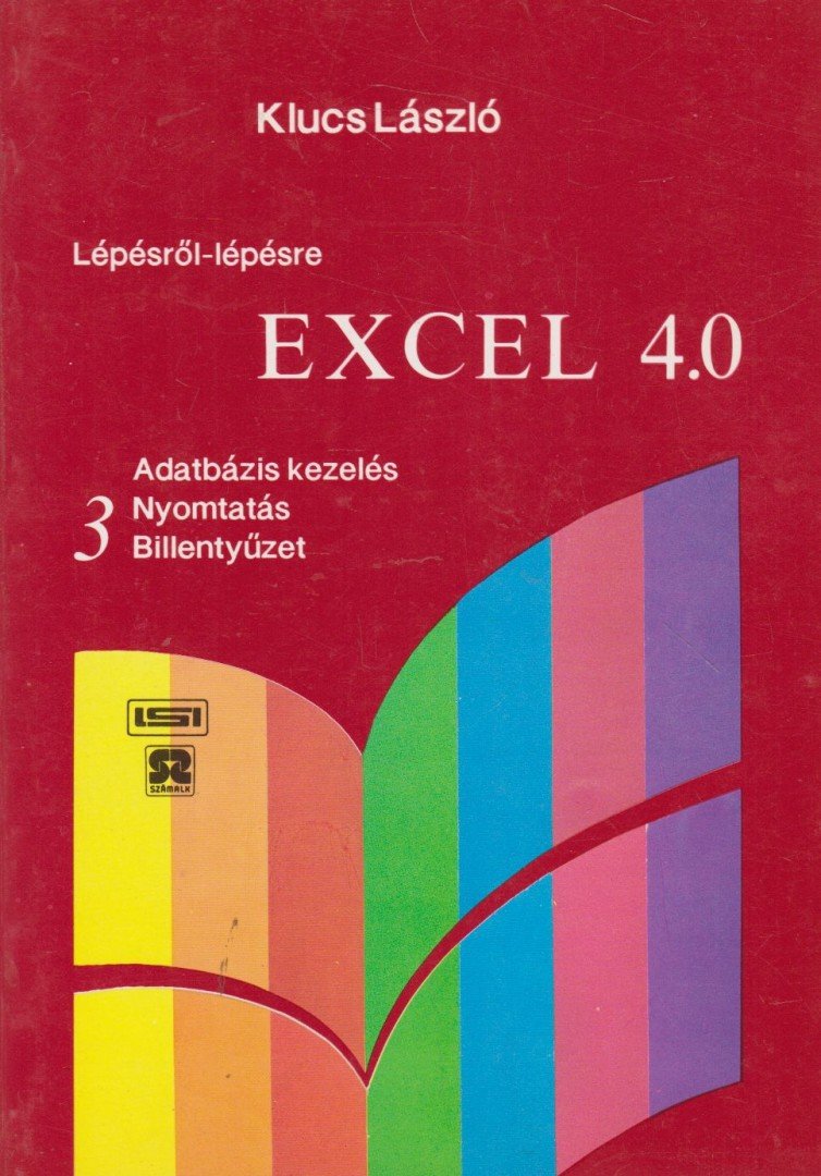 KLUCS LÁSZLÓ - Excel 4.0 3. [antikvár]