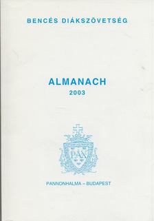 Dr. Scherer Norbert (szerk.) - Bencés Diákszövetség Almanach 2003 [antikvár]