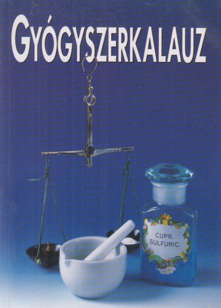 dr. Rácz Dánielné - Gyógyszerkalauz [antikvár]