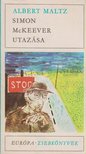 MALTZ, ALBERT - Simon McKeever utazása [antikvár]