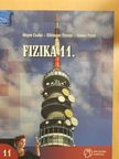 Dégen Csaba - Fizika 11. [antikvár]