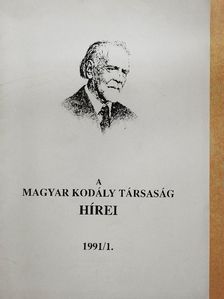 Csík Miklós - A Magyar Kodály Társaság Hírei 1991/1. [antikvár]