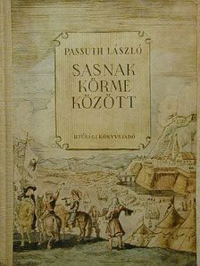 Passuth László - Sasnak körme között [antikvár]
