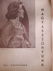 dr. Cs. Mócsy Márta - Nagyasszonyunk 1943. szeptember [antikvár]