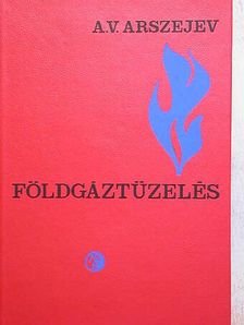 A. V. Arszejev - Földgáztüzelés [antikvár]
