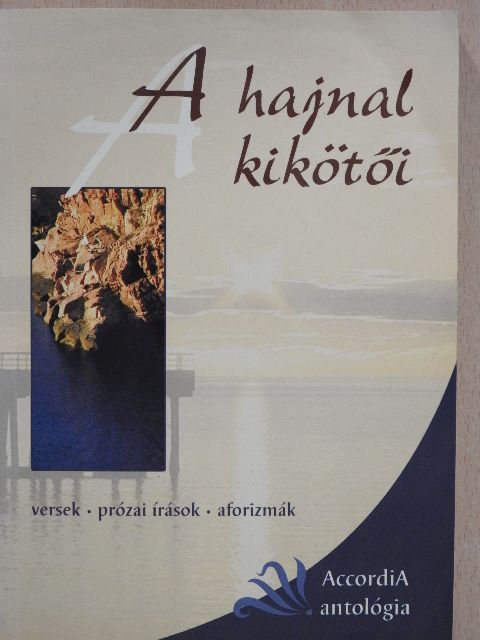 Aranyi Zsuzsanna - A hajnal kikötői [antikvár]