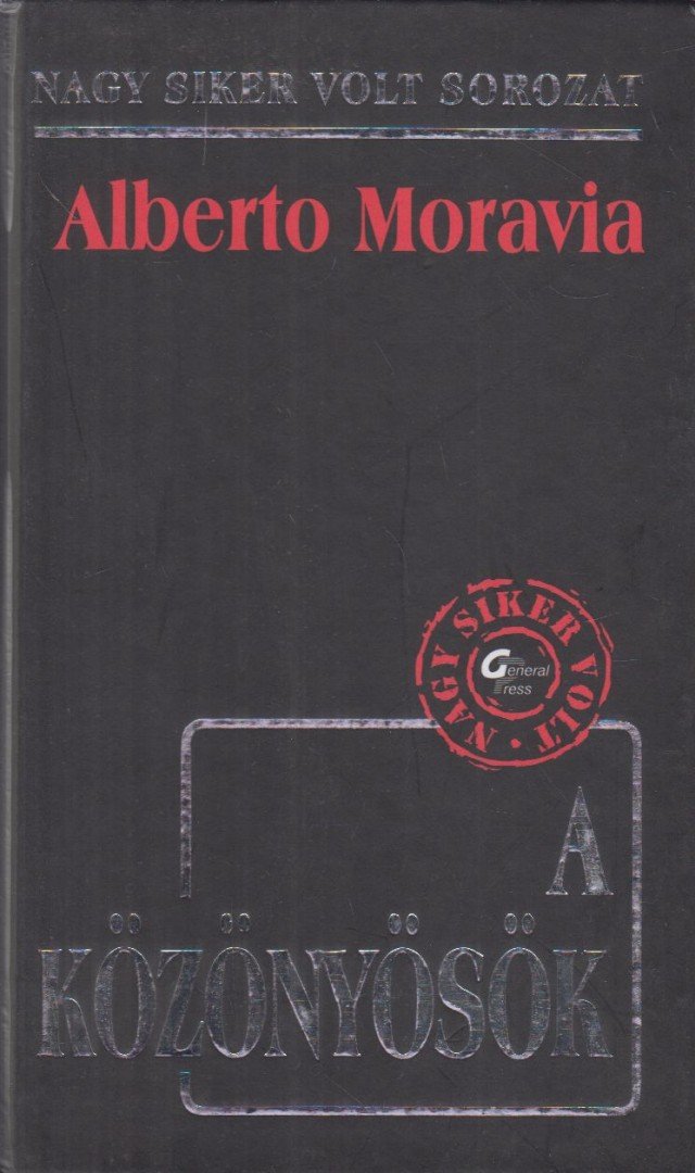 Alberto Moravia - A közönyösök [antikvár]
