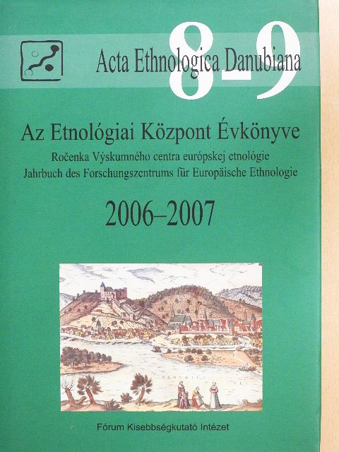 Bődi Erzsébet - Az Etnológiai Központ Évkönyve 2006-2007 [antikvár]