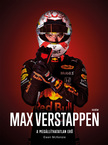 Ewan McKenzie - Max Verstappen - A megállíthatatlan erő
