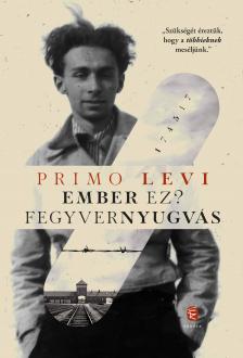 Primo Levi - Ember ez? Fegyvernyugvás [eKönyv: epub, mobi]