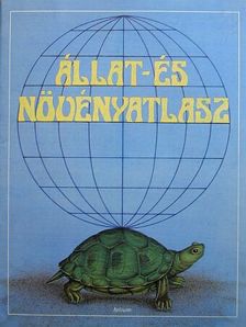 Állat- és növényatlasz [antikvár]