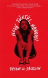 Tiffany D. Jackson - Hová tűntél, Monday? [eKönyv: epub, mobi]