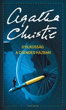 Agatha Christie - Gyilkosság a csendes házban