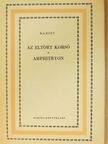 Kleist - Az eltört korsó/Amphitryon [antikvár]