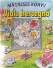 Lisa Maurer - Viola hercegnő [antikvár]