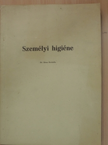 Dr. Róna Borbála - Személyi higiéne [antikvár]
