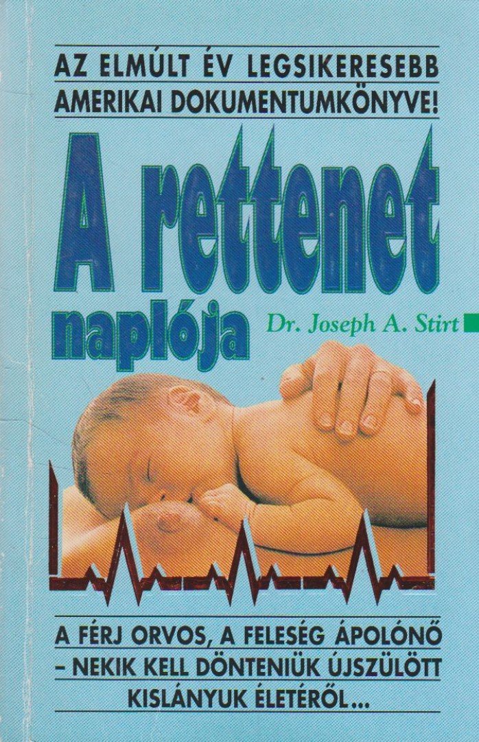 Stirt, Dr. Joseph A. - A rettenet naplója [antikvár]