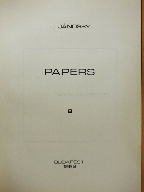 Dr. Jánossy Lajos - Papers 8. [antikvár]