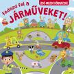 Fedezd fel a járműveket