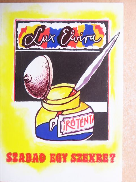 Lux Elvira - Szabad egy szexre? [antikvár]
