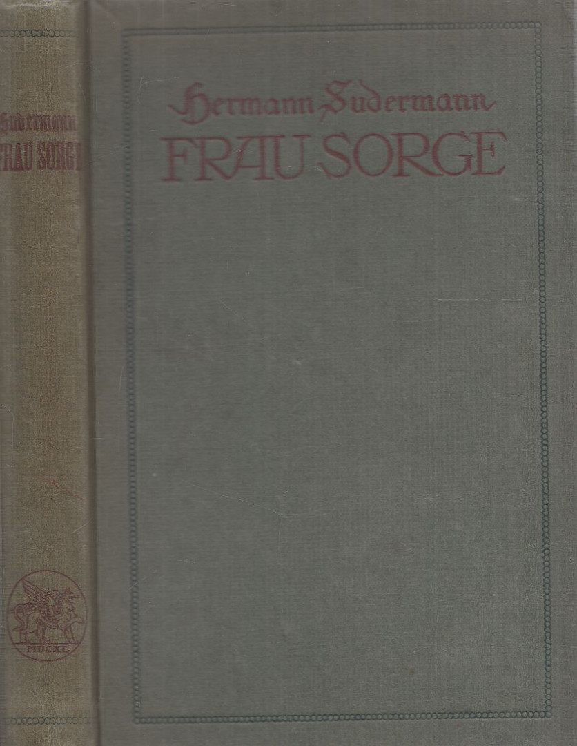 Hermann Sudermann - Frau Sorge [antikvár]