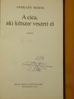 Sarkady Mária - A cica, aki kétszer veszett el [antikvár]
