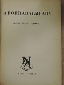 Ady Endre - A forradalmi Ady [antikvár]