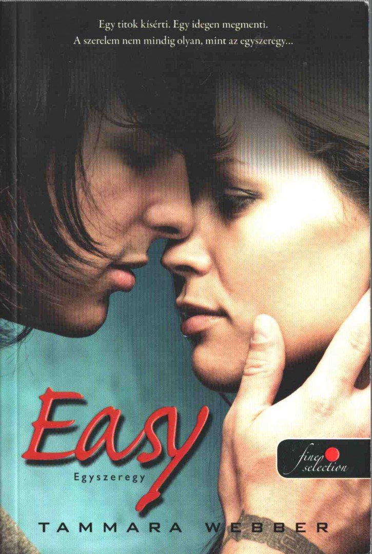 Tammara Webber - Easy - Egyszeregy [antikvár]