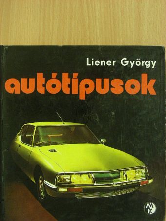 Liener György - Autótípusok  [antikvár]