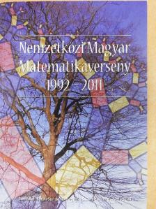Nemzetközi Magyar Matematikaverseny 1992-2011 [antikvár]