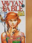 Vavyan Fable - Ki feküdt az ágyamban? [antikvár]