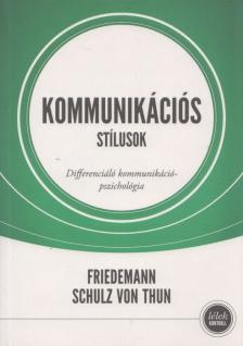 Friedemann Schulz von Thun - Kommunikációs stílusok [antikvár]