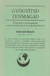 Bach, Edward - Gyógyítsd tenmagad [antikvár]