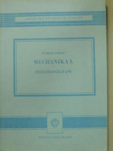 Selmeczi Ferenc - Mechanika I. [antikvár]