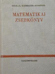 Cser Andor - Matematikai zsebkönyv [antikvár]