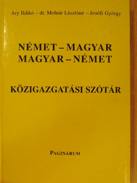 Ary Ildikó - Német-magyar/magyar-német közigazgatási szótár [antikvár]