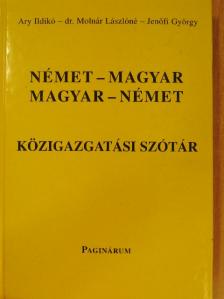 Ary Ildikó - Német-magyar/magyar-német közigazgatási szótár [antikvár]